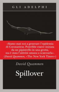 Spillover. L'evoluzione delle pandemie