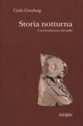 Storia notturna. Una decifrazione del sabba