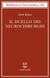 Il duello dei neurochirurghi