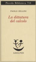 La dittatura del calcolo
