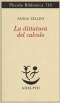 La dittatura del calcolo