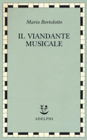 IL VIANDANTE MUSICALE