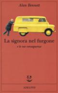 LA SIGNORA NEL FURGONE