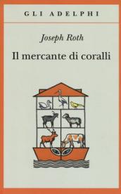 IL MERCANTE DI CORALLI