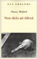 NON DIRLO AD ALFRED