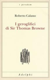 I geroglifici di Sir Thomas Browne