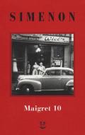 I Maigret: Maigret e il ministro-Maigret e il corpo senza testa-La trappola di Maigret-Maigret prende un granchio-Maigret si diverte. Nuova ediz.. Vol. 10