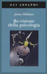 Re-visione della psicologia