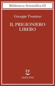 Il prigioniero libero