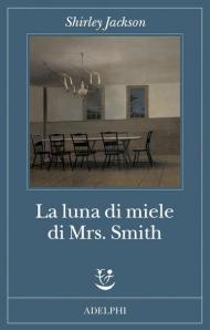 La luna di miele di Mrs. Smith