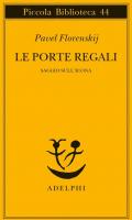 Le porte regali. Saggio sull'icona