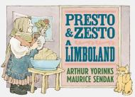 Presto e Zesto a Limboland. Ediz. a colori