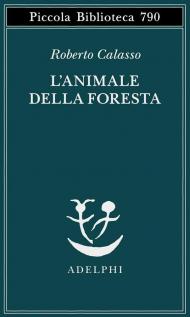 L'animale della foresta