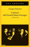 I misteri del Grand-Saint-Georges e altri racconti