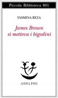 James Brown metteva i bigodini