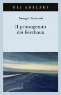 Il primogenito dei Ferchaux