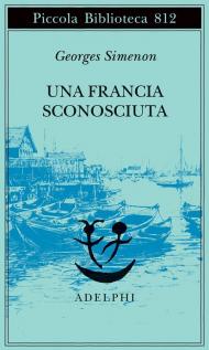 Una Francia sconosciuta o l'avventura tra due sponde