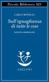 Sull'eguaglianza di tutte le cose. Lezioni americane