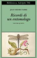 Ricordi di un entomologo. Vol. 4