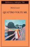Quattro volte me