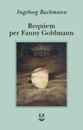 Requiem per Fanny Goldmann