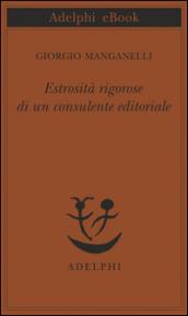 Estrosità rigorose di un consulente editoriale