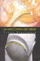 La macchina dei memi. Perché i geni non bastano