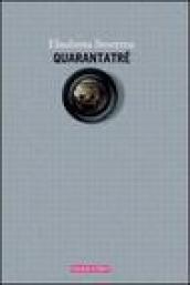 Quarantatré