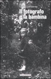 Fotografo e la bambina (Il)