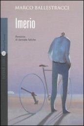 Imerio. Romanzo di dannate fatiche