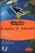 Virgilio. Il bello di Internet. Guida ai siti internet in Italia e nel mondo