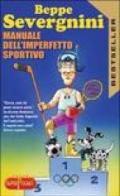 Manuale dell'imperfetto sportivo