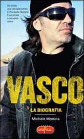 Vasco. La biografia