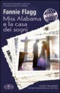 Miss Alabama e la casa dei sogni