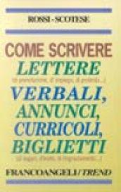 Come scrivere lettere, verbali, annunci, curricoli, biglietti