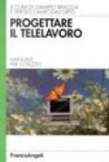 Progettare il telelavoro. Manuale per l'utilizzo