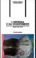 L'impresa e gli investimenti. Guida alle agevolazioni finanziarie della Legge 488/1992