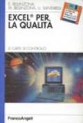 Excel per la qualità. Le carte di controllo. Con floppy disk