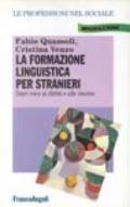 La formazione linguistica per stranieri. Dare voce ai diritti e alle risorse