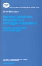 Imprese turistiche, informatica e vantaggio competitivo. Quadro concettuale e metodologico