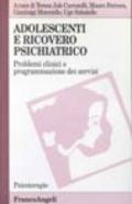 Adolescenti e ricovero psichiatrico. Problemi della programmazione dei servizi