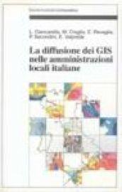 La diffusione dei GIS nelle amministrazioni locali italiane