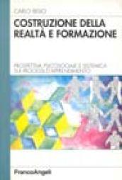 Costruzione della realtà e formazione. Prospettiva psicosociale e sistemica sui processi d'apprendimento