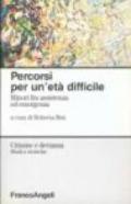 Percorsi per un'età difficile. Minori fra assistenza ed emergenza