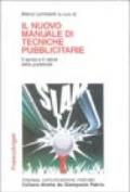 Manuale di tecniche pubblicitarie. Il senso e il valore della pubblicità