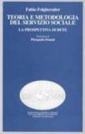 Teoria e metodologia del servizio sociale. La prospettiva di rete