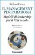 Il management per paradossi. Modelli di leadership per il XXI secolo