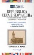 Repubblica Ceca e Slovacchia. Guida pratica alla nuova «Primavera» economica. Economia, fisco, legislazione, obblighi valutari