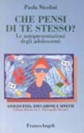 Che pensi di te stesso? Le autopresentazioni dei ragazzi