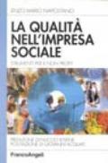 La qualità nell'impresa sociale. Strumenti per il non profit